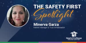 safety first spotlight minerva garza